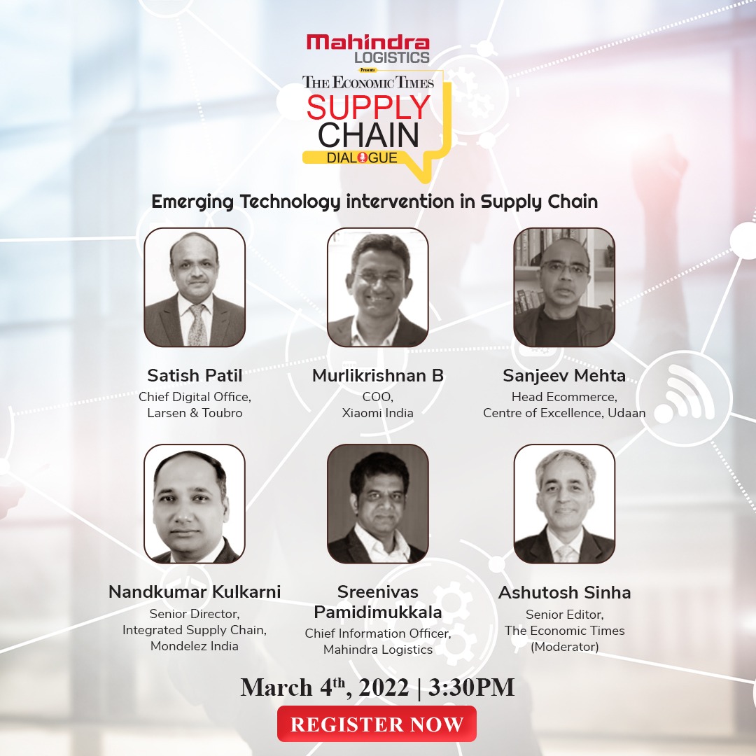 Mahindralog_MLL's tweet photo. Mahindra Logistics presents The Economic Times Supply Chain Dialogue. - “Emerging technology intervention in Supply Chain” on 4th March 2022 at 3:30 PM.
Register now - https://t.co/QjuhyD4UZh https://t.co/fLt5tbP9ZX