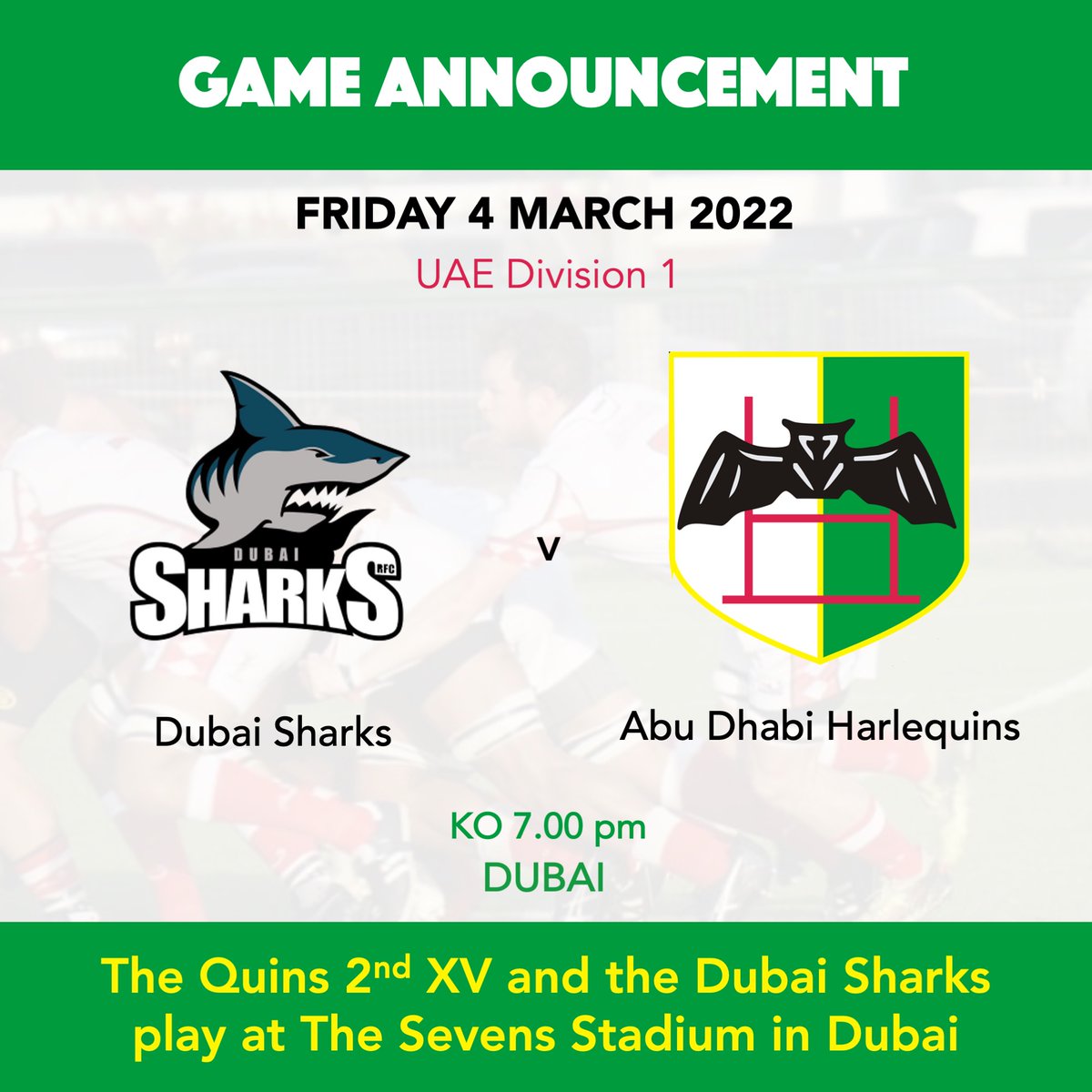 Abudhabiquins's tweet photo. This Friday, 4 March, the Quins Menโs 2nd XV take on the Dubai Sharks at the The Sevens Stadium in Dubai. Kick off is at 7.00pm. #COYQ!
#abudhabiquins #adquins #yallarugby #rugby #abudhabiharlequinsjuniorrugby #whatsonabudhabi #timeoutabudhabi #sedburgh https://t.co/ImYbX57xQD