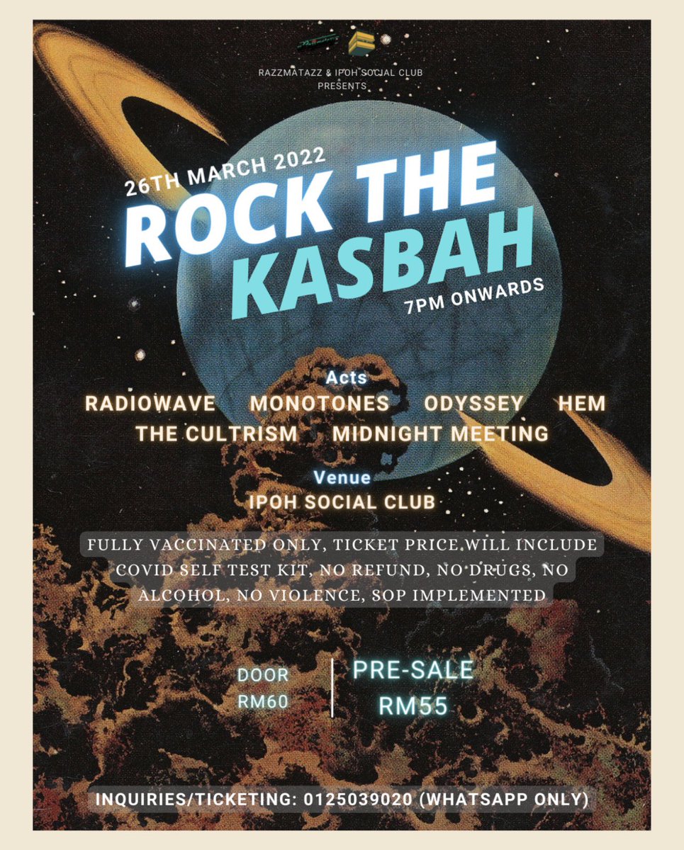 Ini adalah gig. Tiket boleh didapatkan dari nombor tertera atau klik link ini ipohsocialclub.wasap.my
26/3/2022 di tempat kami. Nanti tiket habis jangan nangis.