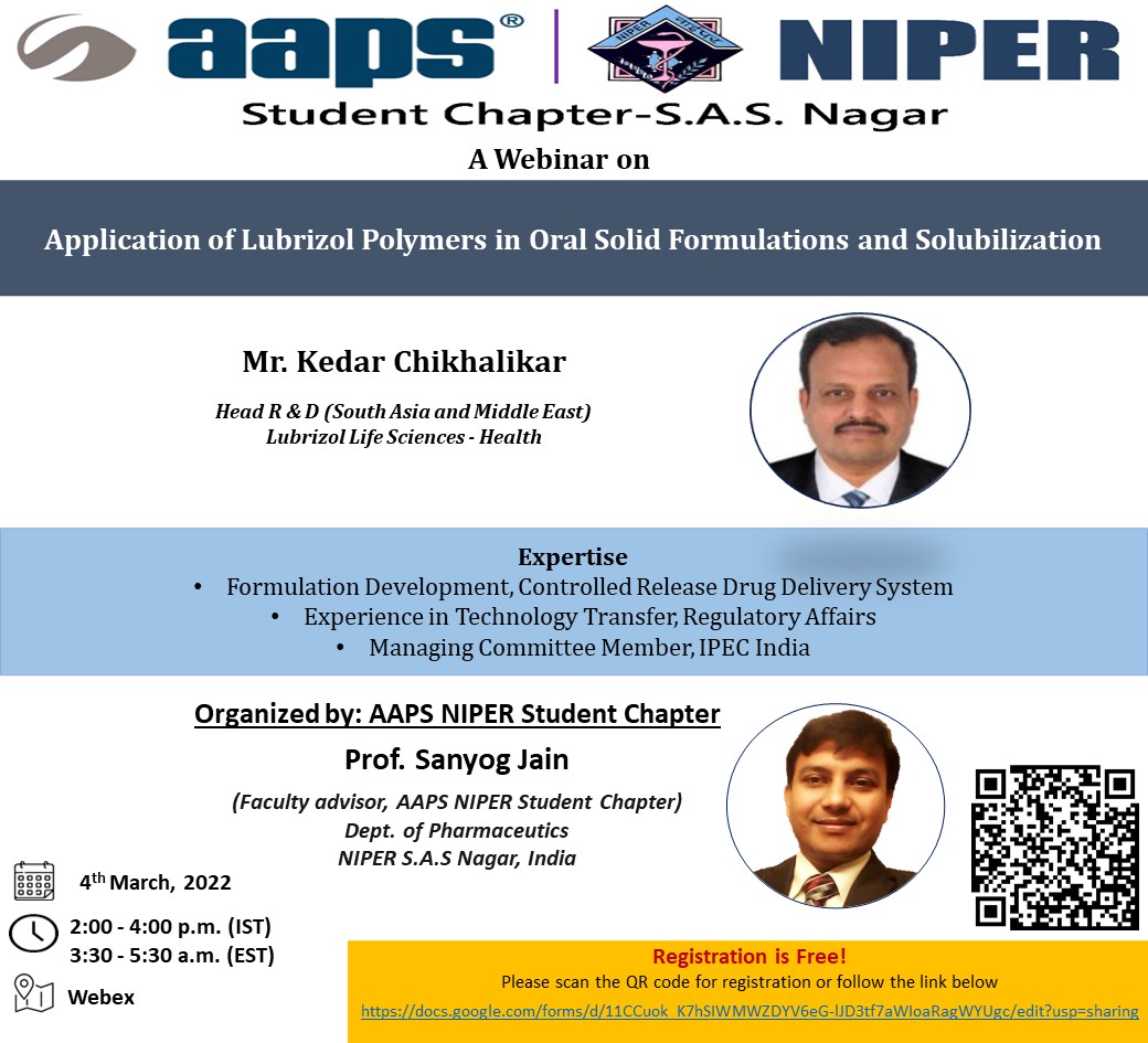 NIPER_AAPS's tweet photo. AAPS NIPER Student Chapter invites you all for a scientific webinar session on "Application of Lubrizol Polymers in Oral Solid Formulations and Solubilization" presented by Mr. Kedar V. Chikhalikar, Head R &amp; D (South Asia and Middle East), Lubrizol Life Sciences- Health. https://t.co/L0mwBDmGv2