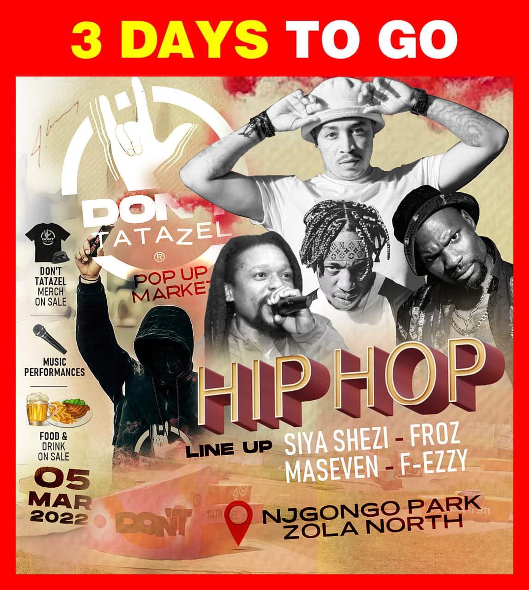 realsiyashezi's tweet photo. #3days to go . 05 March at Njongo park (Zola North) #donttatazel #siyashezi #ukube #welele https://t.co/Xg55SB2wH6