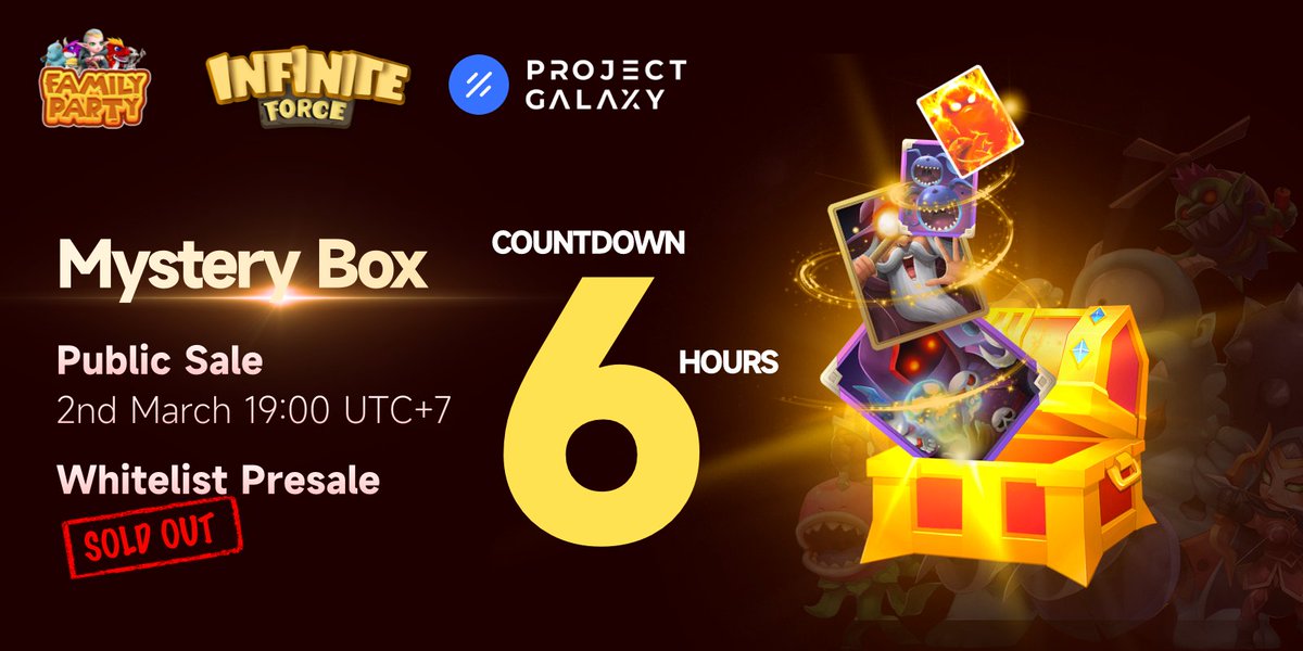 FamilyPartyGame's tweet photo. Infinite Force Mystery Box Public Sale are now  up for countdown on @ProjectGalaxyHQ ~! 

3⃣0⃣0⃣0⃣ Mystery Boxes waiting for you to mint🚀

⏰Claimable Period:
2022/03/02 19:00-2022/03/03 20:59 GMT+07:00

🔗 Link of public sale: https://t.co/7axl5rOb6a https://t.co/berVTo6X88
