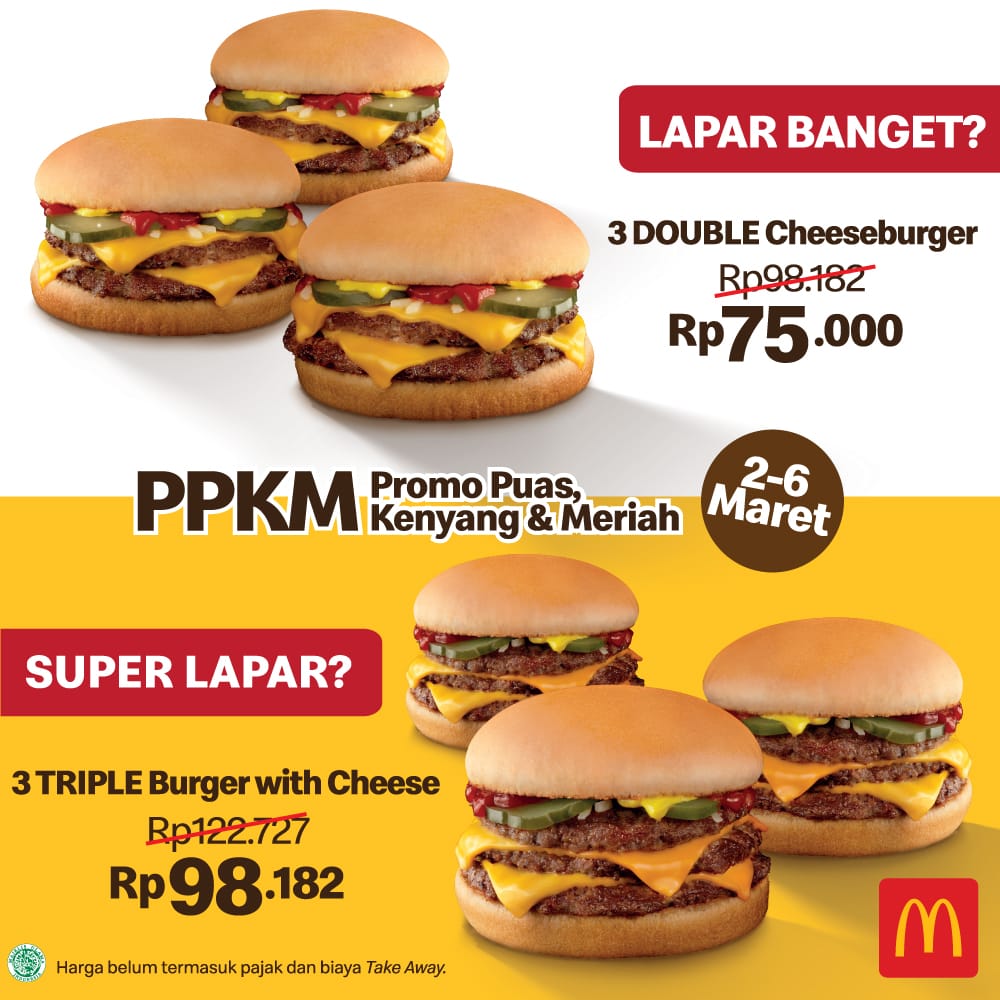 Untuk kamu yang Lapar Banget, ada promo beli 3 Double Cheeseburger hanya Rp75.000,  atau kalo kamu mau dengan porsi yang lebih besar, ada 3 Triple Burger with Cheese hanya Rp98.182 aja 🤩