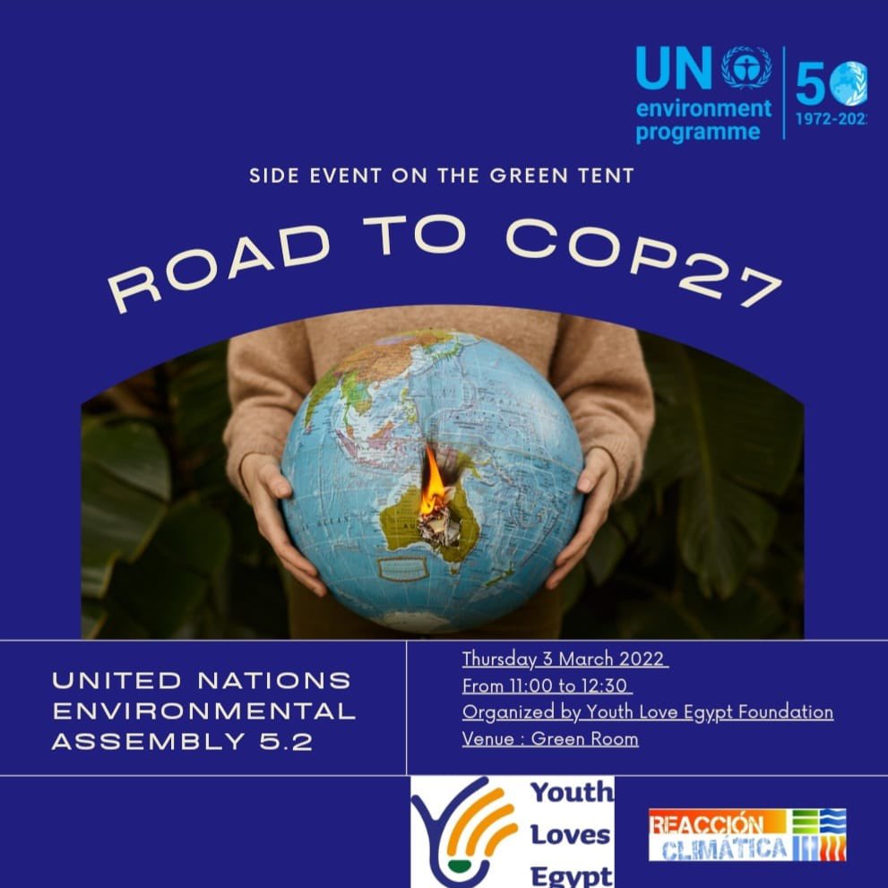 ylefoundation's tweet photo. UNEA 5.2: Green Room events
Thu 3 March 2022
11.00 - 12.30
The road to #COP27 by Youth Love Egypt Foundation / open discussion meeting with high level speakers
You can join us physically or online
https://t.co/OlA4eVREWt #UNEA #YLECOP #Africa @andersen_inger @AminaJMohammed https://t.co/8HrynJmOdq
