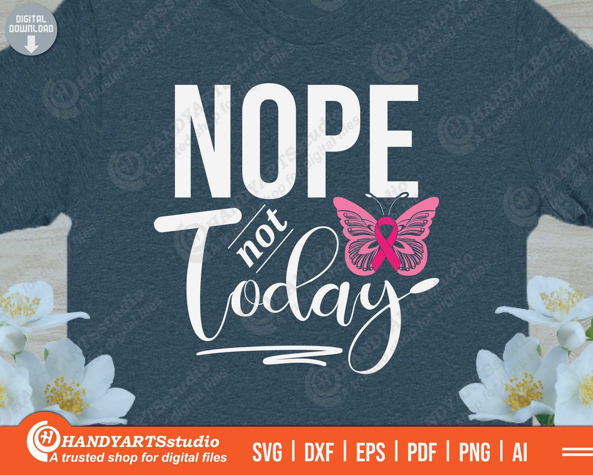 handyartsstudio's tweet photo. Excited to share the latest addition to my #etsy shop: Nope not today svg file for cricut and silhouette, cancer quote svg, breast cancer survivor, cancer warriors shirt png https://t.co/6YC0ssUMQr #kidscrafts #nopenottodaysvg #cancerquotesvg #breastcancershirt https://t.co/E0mDdSH1FK