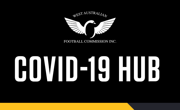 We are committed to supporting you to navigate the challenges presented by COVID-19. To help you, a new COVID-19 Hub has been set up and is designed to support you, your football and venue operations. WA Footy COVID-19 Hub: wafootball.com.au/covid19