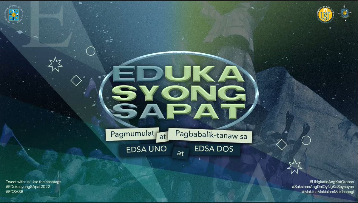 ustshshumsssoc's tweet photo. NOW: EDukasyong SApat: Pagmumulat at Pagbabalik-tanaw sa EDSA UNO at EDSA DOS webinar has officially ended.
#EDukasyongSApat2022
#EDSA36 https://t.co/WiygbWq9UC
