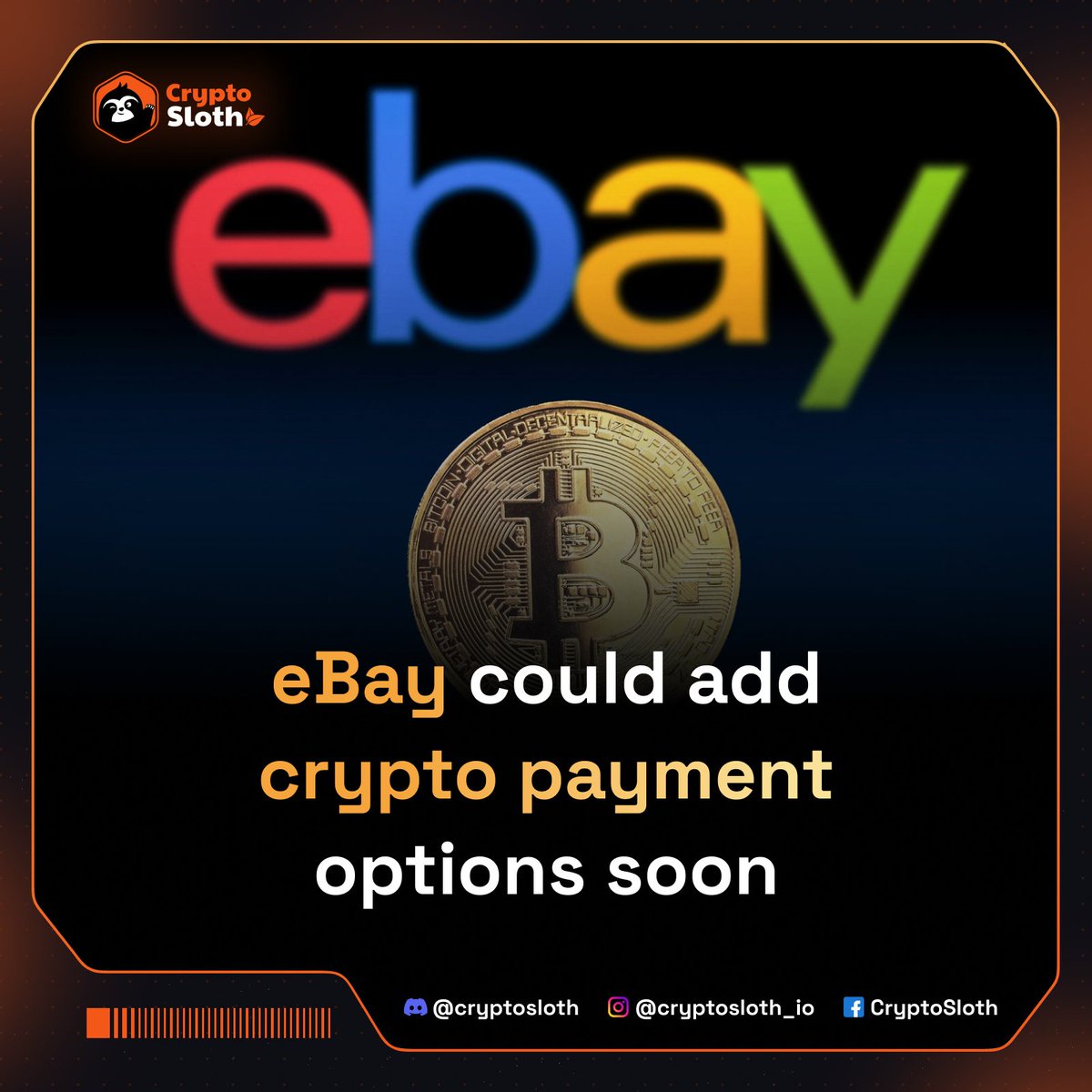 CryptoSloth_io's tweet photo. ⚡️eBAY COULD ADD CRYPTO PAYMENT OPTION SOON⚡️
#cryptosloth #cryptocurrency #blockchain #nft #metaverse #nftcommunity #Defi #blockchainnews #ethereum
——————————
🦥 𝐂𝐨𝐧𝐭𝐚𝐜𝐭 𝐮𝐬: contact@cryptosloth.io
👉 Please check out https://t.co/sNKbSuYdKI for more Social channels. https://t.co/1NvunbujHB