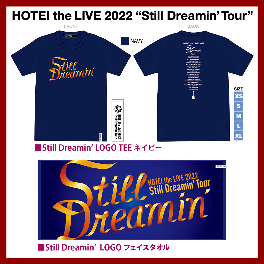 Hotei Staff Hotei The Live 22 Still Dreamin Tour 開催記念の Logo Tシャツ と フェイスタオル のオンラインストア先行販売 期間限定 が決定 5 7 土 群馬公演初日よりグッズと共に公演を楽しんでいただけるよう ツアー開始前にお届けする