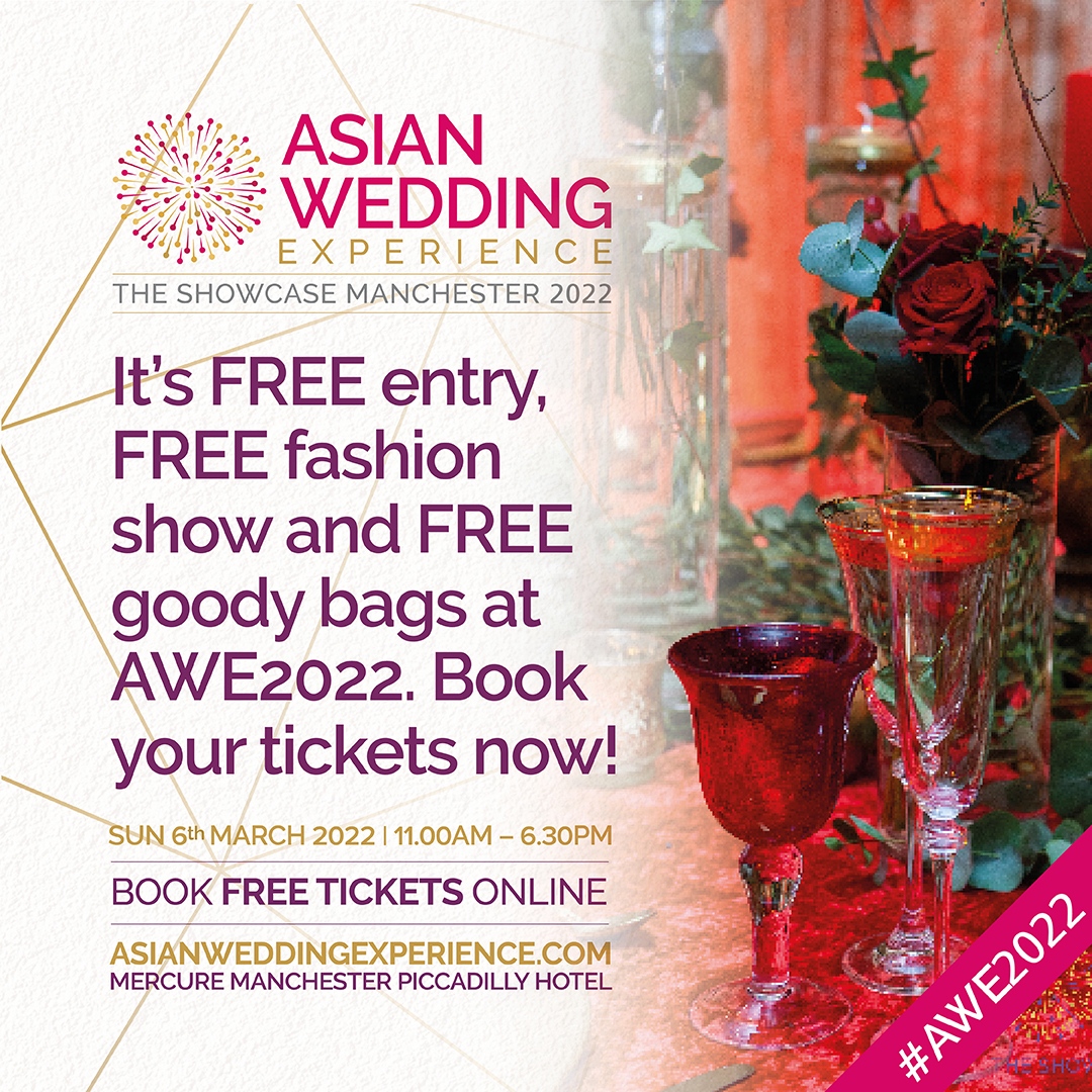 Only a few more days left before doors open for the AWE Wedding Showcase. Get your free tickets, pop along on the day! It’s a wedding showcase not to be missed!  

Tickets available from asianweddingexperience.com