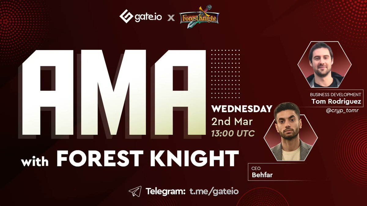 Gate's tweet photo. It's #AMA Time

Catch #Gateio BD Manager @cryp_tomr host an AMA with Behfar, CEO of @ForestKnight_io

Time: 13:00 UTC | March 2, 2022
Venue: https://t.co/g88a1gyNYq

#crypto #bitcoin #btc https://t.co/zBdBPZhMz9