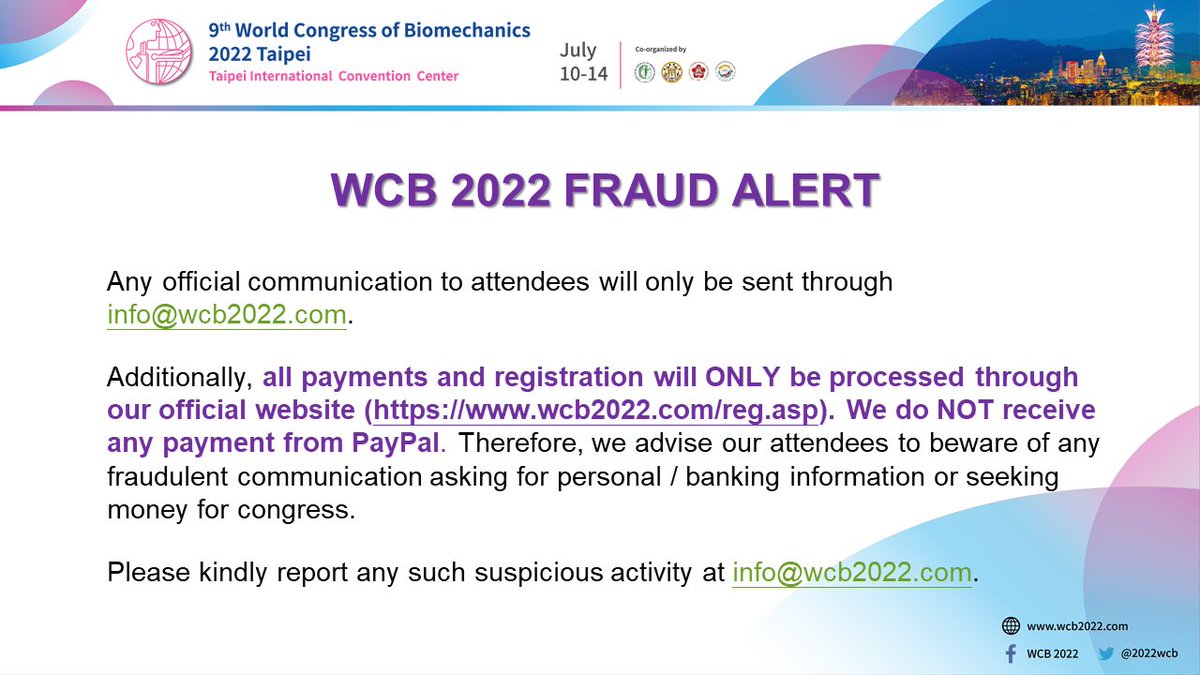 It has come to our attention that a group posing as WCB2022 have reached out to our attendees, invited speakers through email or phone asking for payment for registration. 
Please note, all payments will ONLY be processed through our official website (wcb2022.com/reg.asp).