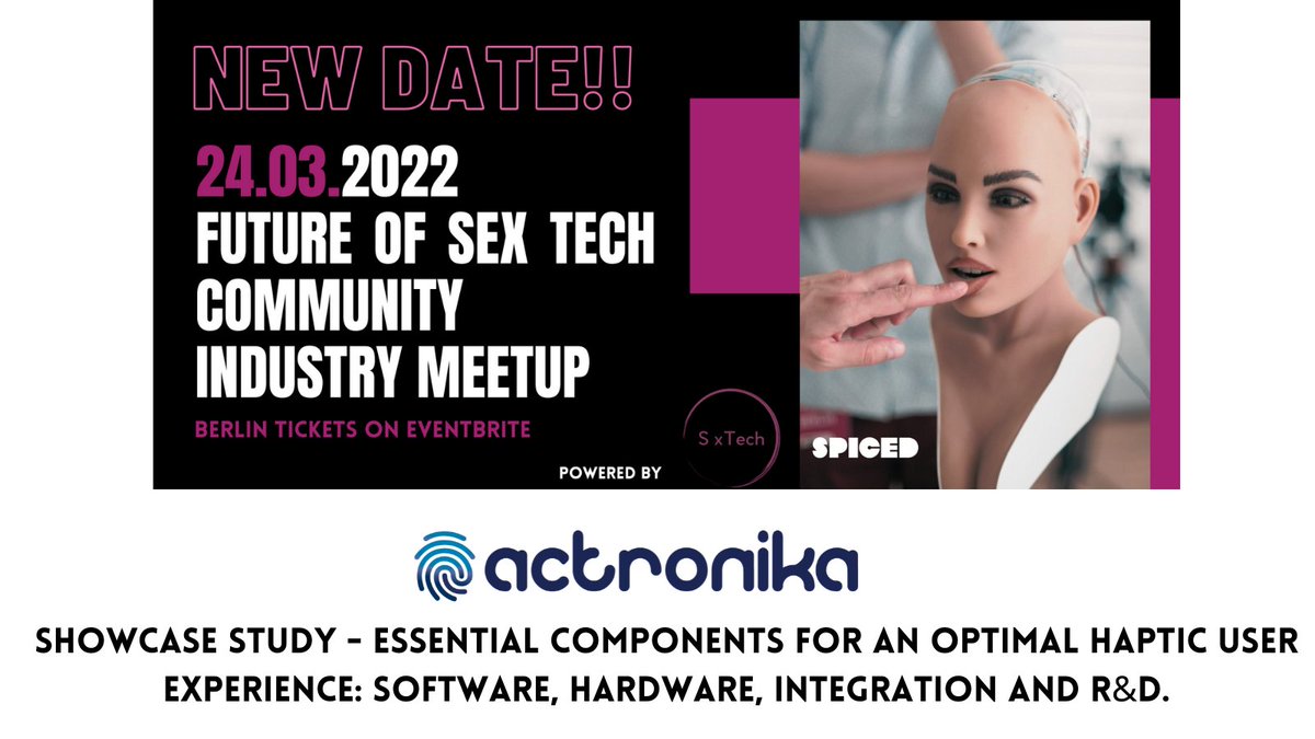 You don't want to miss our upcoming events!
March 24, 2022, join the 1st edition of the SexTech Community Meetup. The event is taking place at @spicedacademy  in Berlin. Showcase study by <a href="/actronika/">Actronika</a> - tickets Eventbrite - eventbrite.ie/e/when-sex-mar…