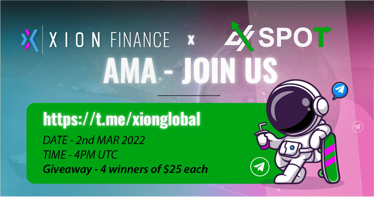 <a href="/DxSpotOfficial/">Dx Spot Official</a> AMA on #XionFinance

4x $25 Giveaway

📅2nd March 2022
⏰4pm UTC

Venue👉 t.me/xionglobal 

Steps: 
1: Follow <a href="/xionfinance/">Xion Finance</a> <a href="/DxSpotOfficial/">Dx Spot Official</a> 
2: Like, Retweet + Comment Your Best Question
3: Tag 3 Friends

#Xion #AMA #DexSpot #Giveaway
