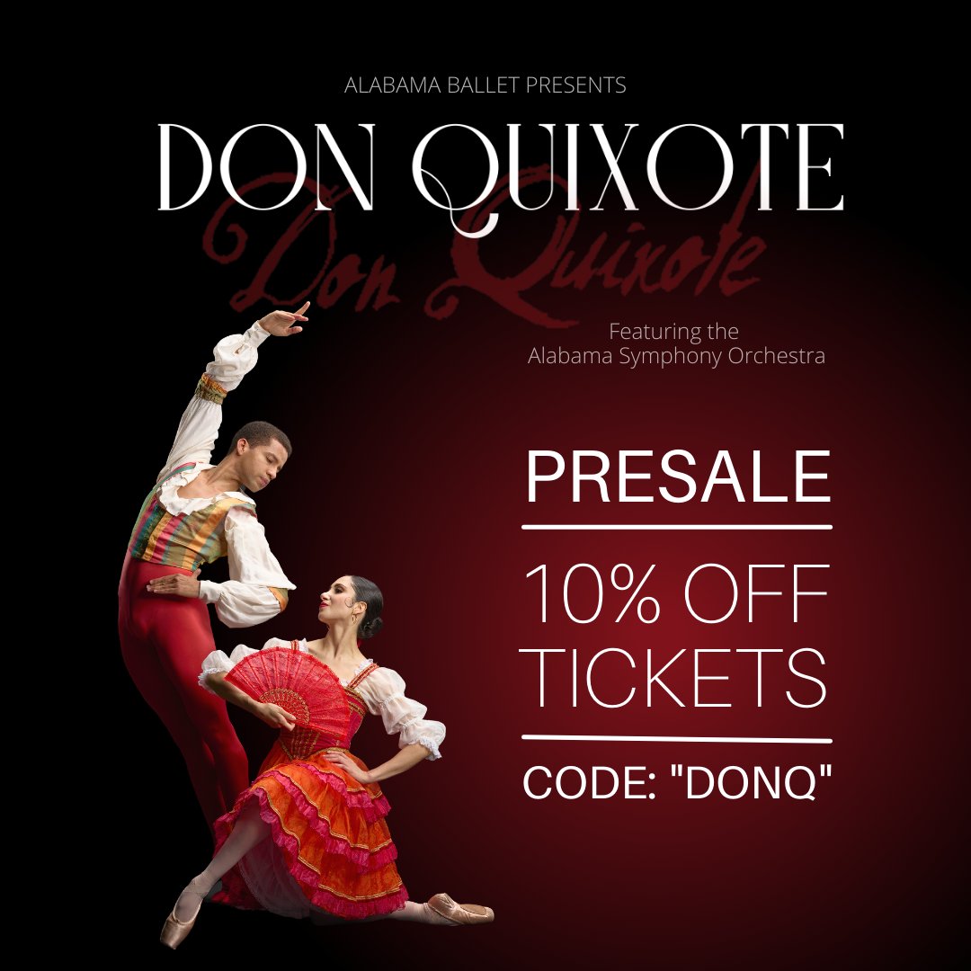 Don Quixote tickets are on Pre-Sale NOW! 💃 Save 10% on tickets to see this classical ballet with live music by the <a href="/ALSymphony/">Alabama Symphony Orchestra</a>. Use Code: "DONQ". April 22-24 at the BJCC Concert Hall.