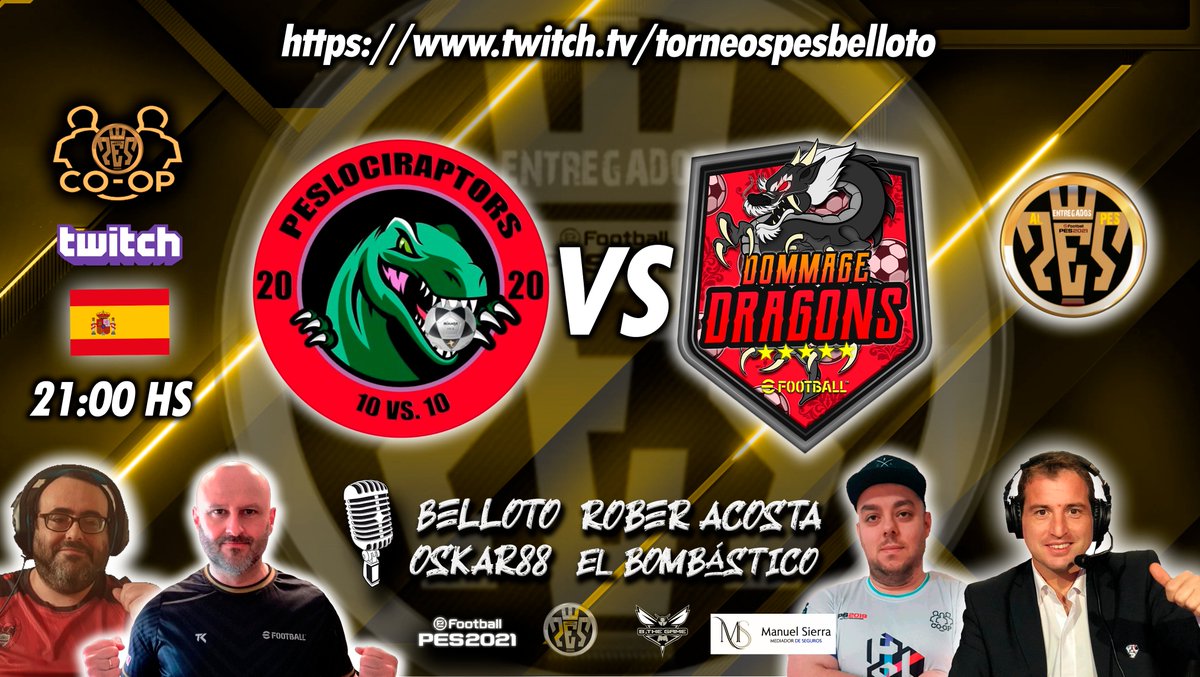 Retransmisión super especial junto a <a href="/PesLuis/">TORNEOSPESGAMING ( luis-belloto)</a> para @entregados_pes con un partidazo #CoOp entre <a href="/peslociraptors/">Peslociraptors</a> vs <a href="/DommageDragons/">Dommage Dragons E-Sports</a> a las 21:00 hs de 🇪🇸!

#Esports #Esport #PESnosUNE #Efootball #EfootballPES

twitch.tv/torneospesbell…