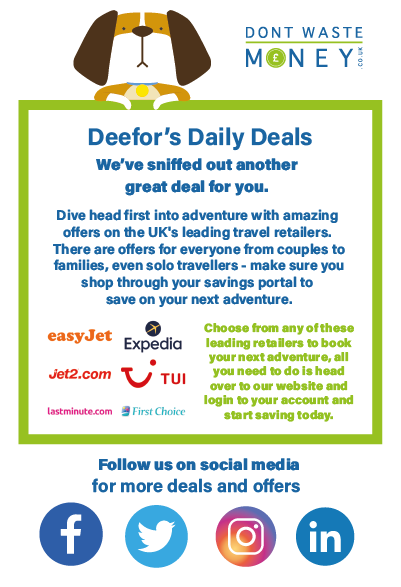 It's all about rewards! Head over to our rewards page and checkout the savings you can make on holidays, mini-breaks and lots of adventures: dontwastemoney.co.uk/rewards