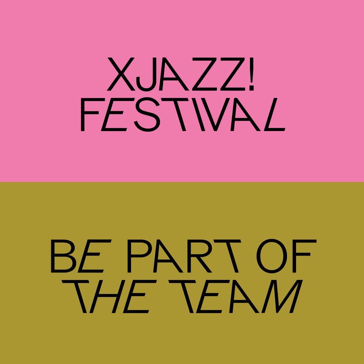 Be part of the XJAZZ! Festival 2022 team‼

We’re searching people for our street promotion team, volunteers that always wanted to know what is happening behind the scenes (👀), and more.

You’re interested?

Go to this Link: bit.ly/3ID9R9a and become part of the team!
