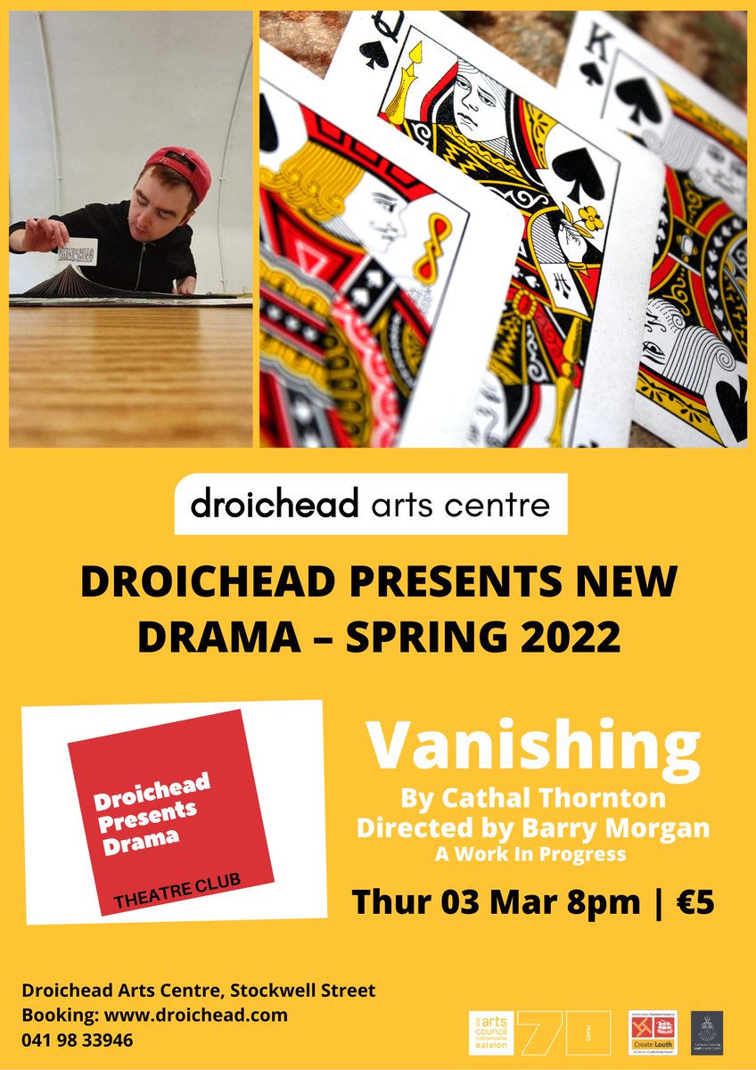 #DroicheadConnects: Still some seats available for VANISHING a new work in progress about magic by Cathal Thornton, tonight at 8pm. Part of our Droichead Presents New Drama initiative. BOOK: droicheadartscentre.ticketsolve.com/shows/873631838
<a href="/artscouncil_ie/">The Arts Council / An Chomhairle Ealaíon</a> <a href="/louthcoco/">Louth County Council</a> <a href="/MrBoxofTricks/">Cathal Thornton</a> <a href="/SmokeableCowboy/">Barry Morgan</a>