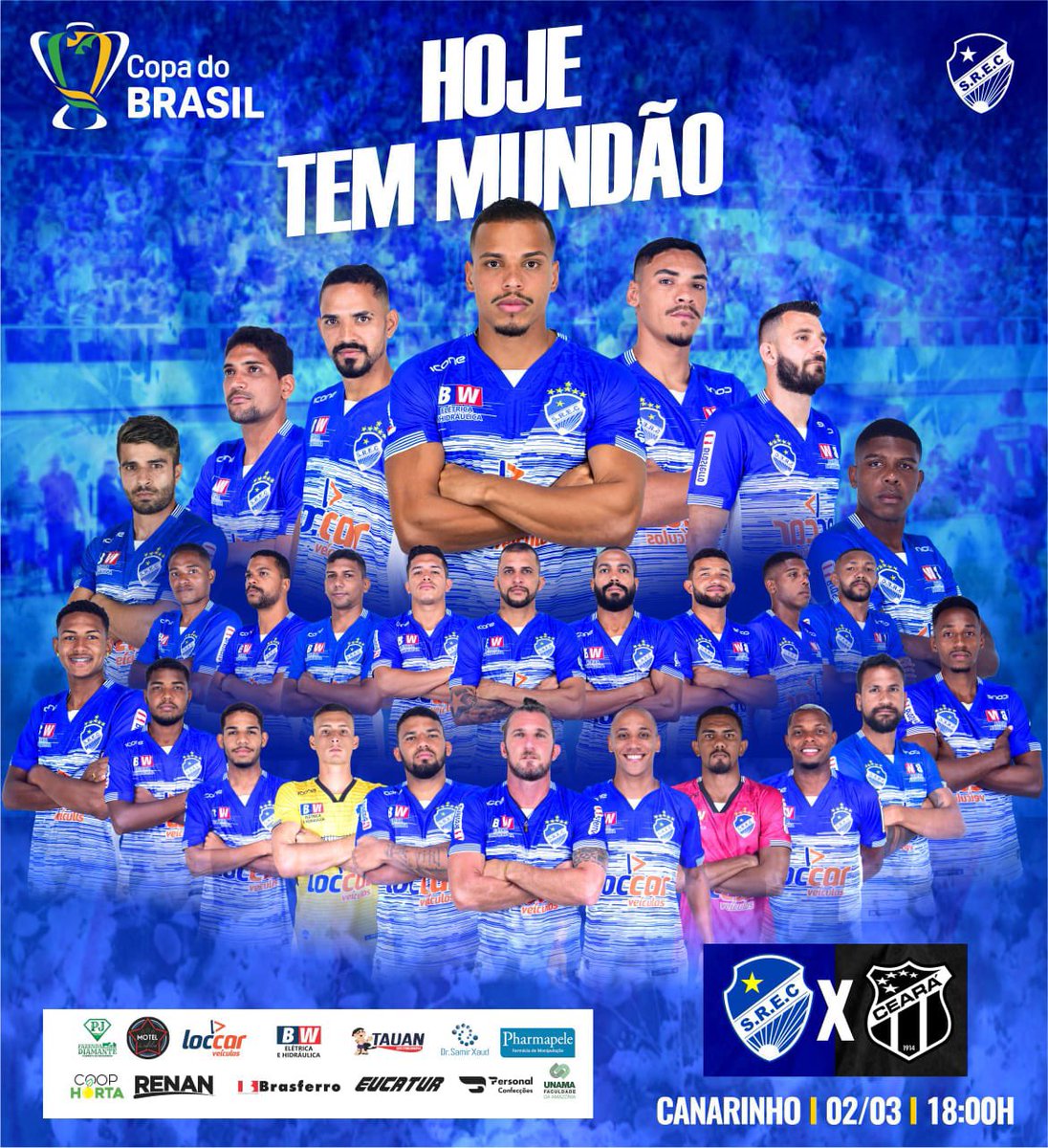 HOJE TEM MUNDÃO!!!!

⚽️ São Raimundo x <a href="/CearaSC/">Ceará Sporting Club</a> 
🏆 <a href="/CopadoBrasil/">Eduardo</a> ( primeira fase) 
⏰ 18:00 (horário local) 19:00 (Brasília) 
🏟 Canarinho/RR
📺 <a href="/sportv/">sportv</a> 

#vamosjuntos 
#vamomundao 
#soumundao 
#borameumundao