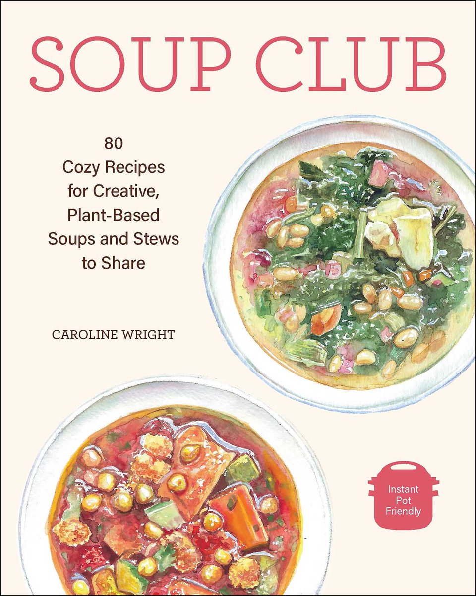 'READ [PDF]> Soup Club 80 Cozy Recipes for Creative PlantBased Soups and Stews to Share BY