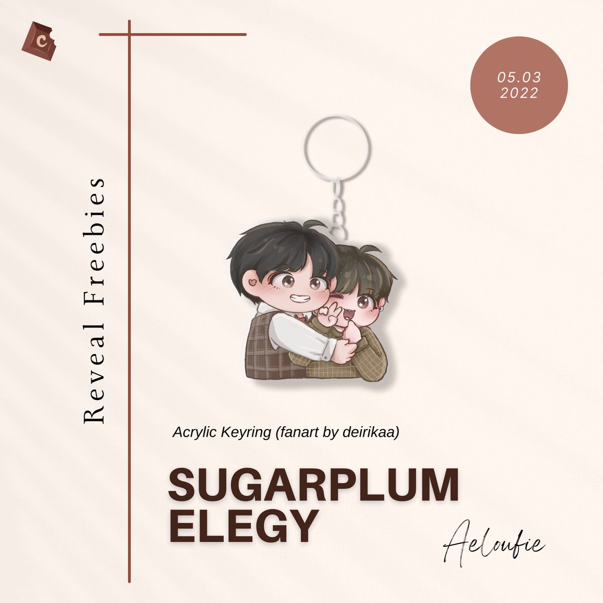 ChokoPublisher's tweet photo. [ REVEAL FREEBIES • SUGARPLUM ELEGY BY @aeloufie ]

🗓 : 05 Maret 2022

• Acrylic Keyring - fanart by @deirikaa (limited)
• A6 Sticker Set https://t.co/drxvSs9gmg