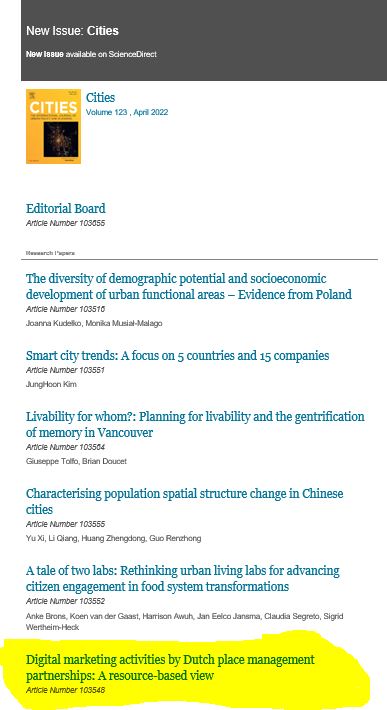 HAPPY and PROUD moment!!!! I just received in my mailbox the announcement of the new issue of the academic journal Cities, which includes our article "Digital marketing activities by Dutch place management partnerships: A resource-based view".
Access via: lnkd.in/ejt6i_W9