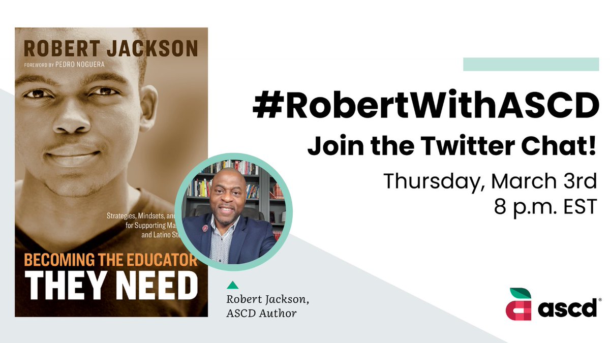 Join <a href="/ASCD/">ASCD</a> and 'Becoming the Educator They Need' author <a href="/RJMotivates/">Robert Jackson</a> on March 3rd at 8pm EST to chat about social emotional learning techniques for educating Black and Latino males.

Follow #RobertWithASCD and #ASCDAnnualConference to join!