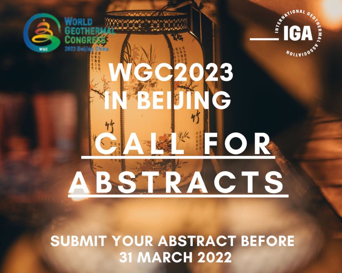 lovegeothermal's tweet photo. It’s not too late! Abstracts for #WGC2023 are due March 31. Go to https://t.co/TtXkwBoDBZ and submit >500 words to secure your space in #Beijing! https://t.co/c7T5HAz4PJ