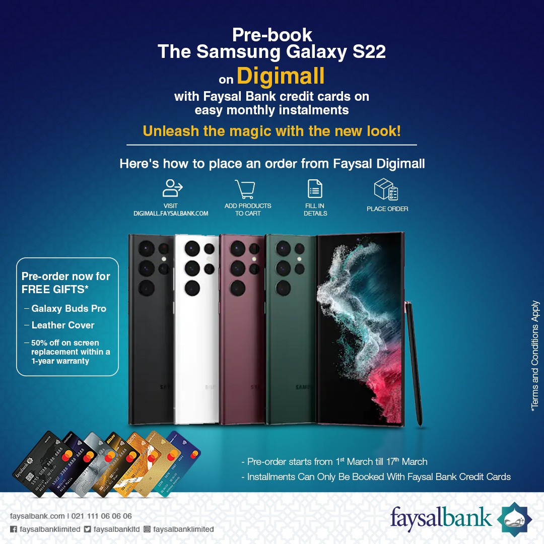 Faysalbankltd's tweet photo. You can Pre-Order The Samsung S22 Series On Easy Monthly Instalment With DigiMall
Pre-Order now at https://t.co/v1JTPwaWAq
T&Cs Apply
#Faysalbank #Instalment #DigiMall #Samsung https://t.co/FLO6jd9GUm
