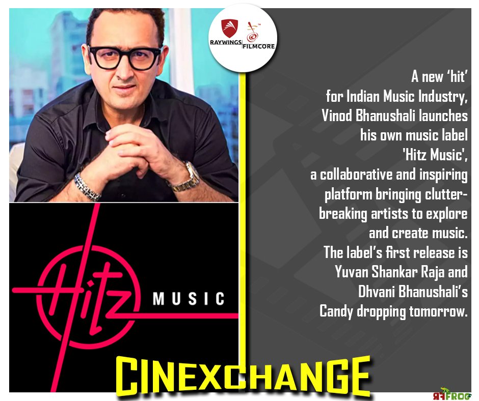 A new 'hit' for #IndianMusicIndustry, #VinodBhanushali launches his own #musiclabel #HitzMusic, a platform for #artists to explore and create #music. The label’s first release is #YuvanShankarRaja and #DhvaniBhanushali’s #Candy dropping tomorrow. #raywingsfilmcore #cinexchange