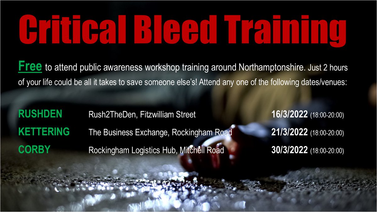 Local to Northamptonshire? Attend one of our FREE Critical Bleed training workshops with <a href="/NNOffTheStreets/">NN_Off_The_Streets</a>