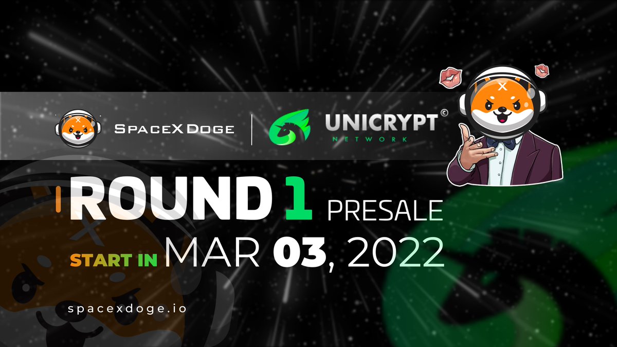 SpaceXDogeToken's tweet photo. 1 DAYS LEFT TILL ROUND 1 START !!!
SpaceXDoge Presale ROUND 1 will start in Mar 03,2022 !!!

📌Presale Link : https://t.co/IvPMUqCcFf…

DONT MISS OUT BIG #SPACEXD PRESALE 

📱Tele : https://t.co/pKpicrdEYG
🌎Website : https://t.co/QmVAdGm1NI https://t.co/tfloMHiSTX