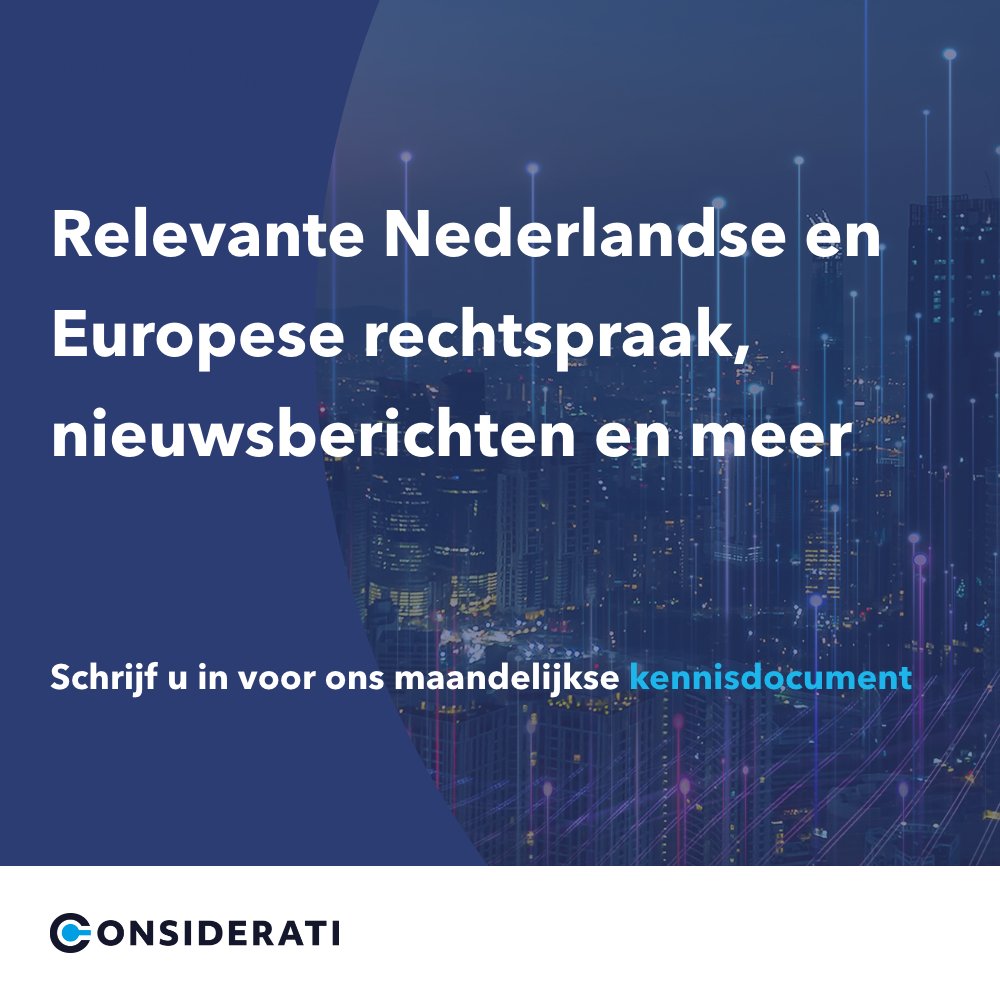 Op de hoogte blijven van de laatste ontwikkelingen op het gebied van #privacy en #gegevensbescherming? Schrijf u dan vrijblijvend in voor ons maandelijkse kennisdocument: considerati.com/nl/diensten/le…