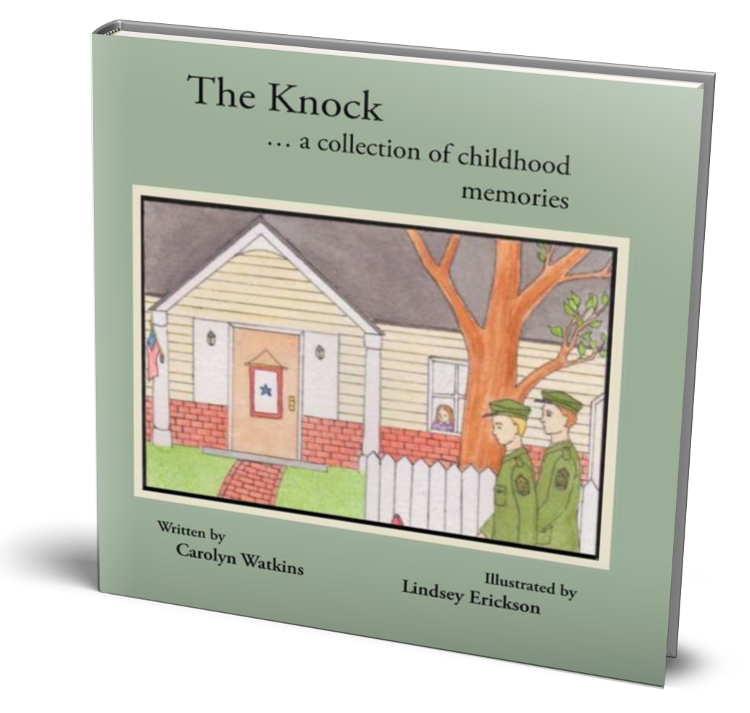 I encourage you to write your own story, as I did, so you can get through lonely times. Please share your story here, and tell me what you think about mine
carolynwatkinsbooks.com/the-knock/ 
-
#theknock #earlyreader #childhoodmemories #childrensbook #deploymentstory #CarolynWatkins