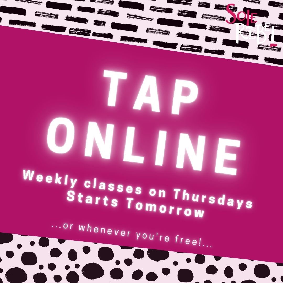 SoleRebelTapUK's tweet photo. Time to return to tap dance?
Adult Tap Online Thursdays
with Lexi from Sole Rebel
Email onlineclasses@solerebel.co.uk to book current course
Each week you will receive a recording of the class so you can 'take class' WHENEVER!
#tapdanceuk #tapdance #rhythmtap #adulttap https://t.co/ZymqiaoneK