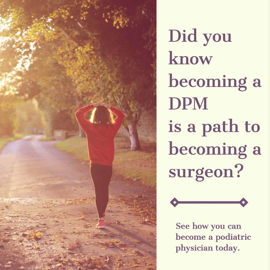 ExplorePodMed's tweet photo. Did you know that becoming a Doctor of Podiatric Medicine is a pathway to becoming a doctor with a surgical career? All podiatrists are trained in foot and ankle surgery during their three year residency programs. See how you can start today at https://t.co/8E5I5vbvl5. https://t.co/ClWYI2o0D3