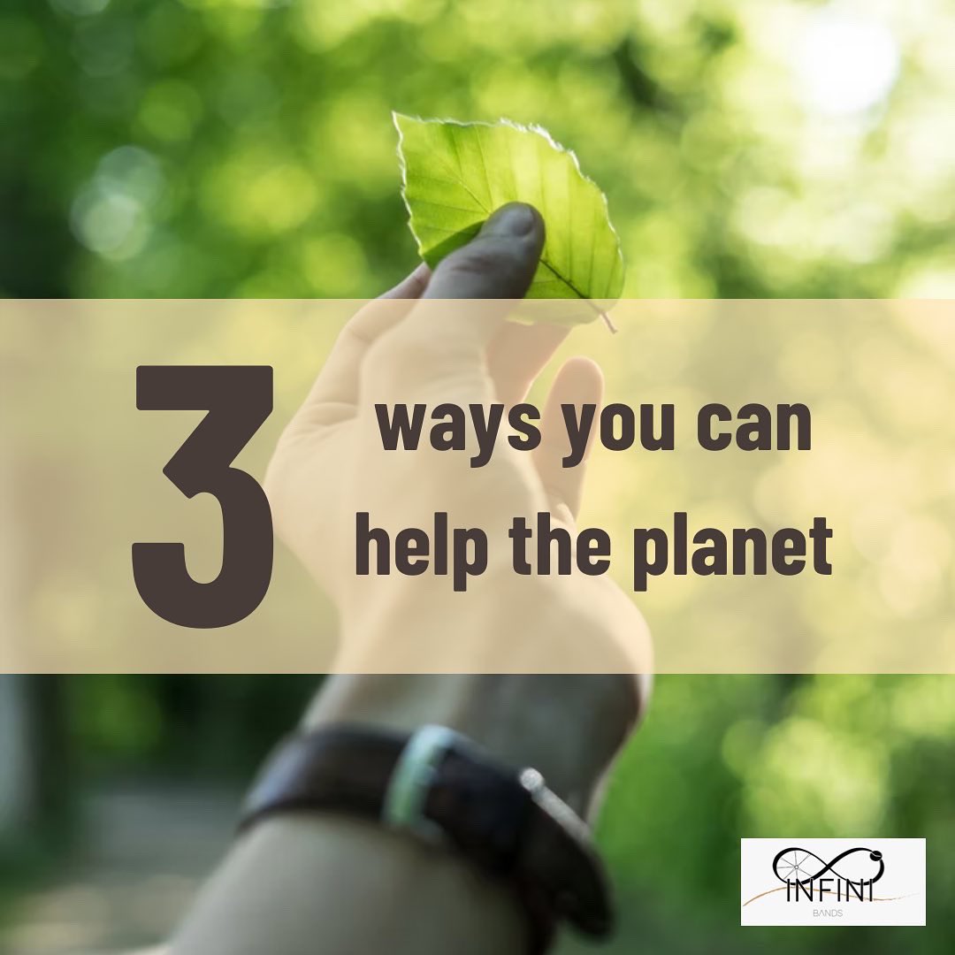 Infini_bands's tweet photo. How do you do your bit for the planet? 

Here’s some easy suggestions to help out 🌎💚 #MakeADifference https://t.co/gKkNk96UJs