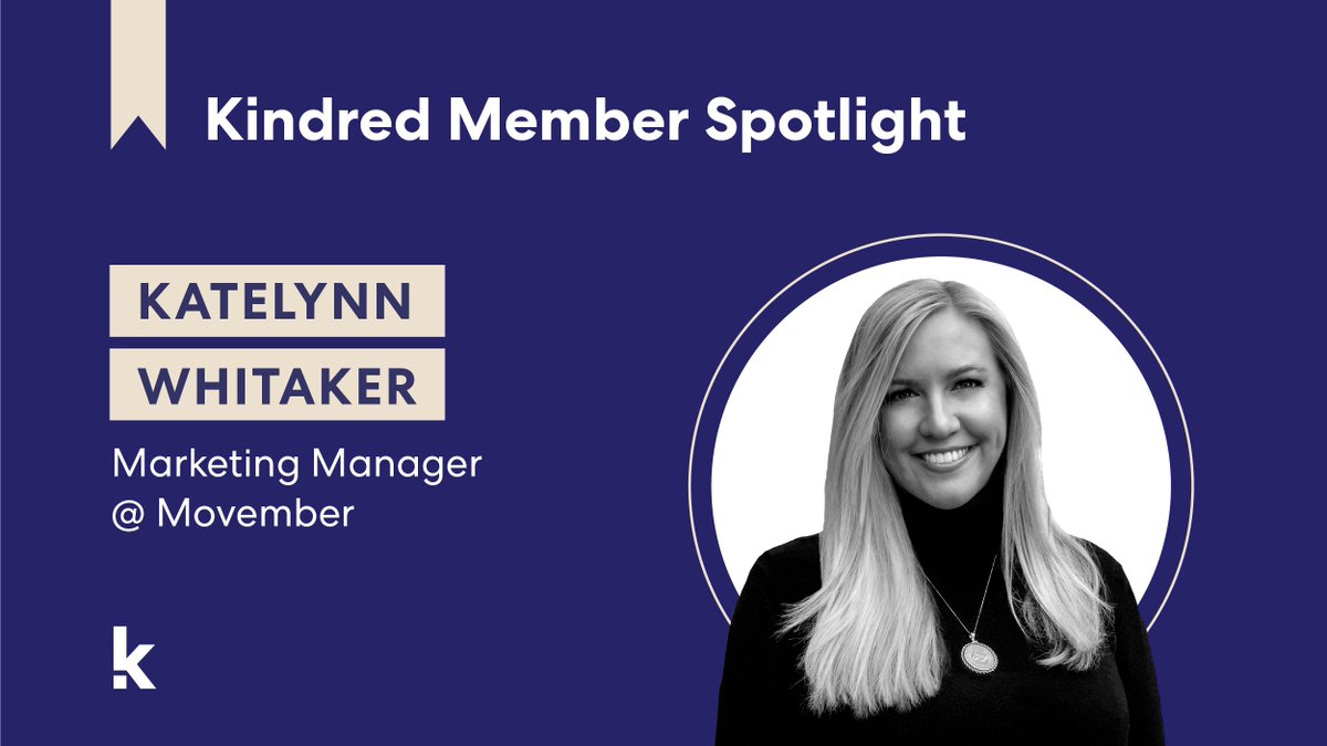 Our latest Kindred member spotlight on <a href="/KCWhitaker/">Katelynn Whitaker</a> is out! 

Katelynn is the Marketing Lead at <a href="/Movember/">Movember USA</a> and a Kindred founding member. Read on to learn more about how she’s living her passion for creating positive societal change. hubs.la/Q0155x0g0