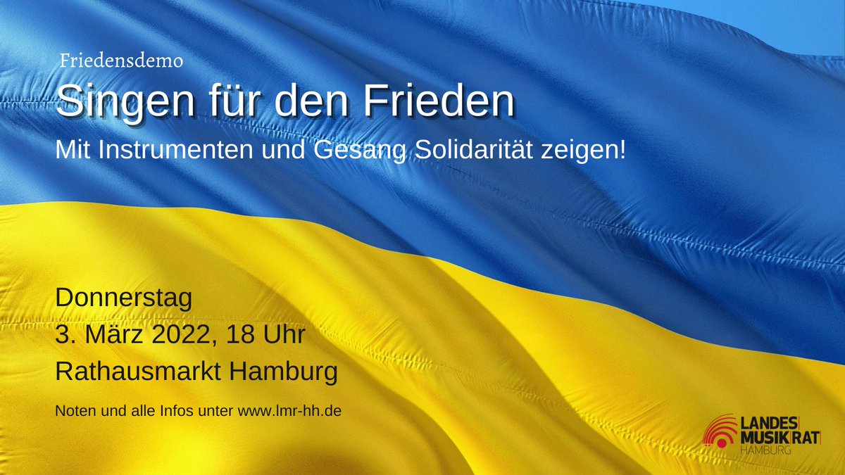 Morgen ist es schon soweit: Wir rufen auf zur musikalischen Friedensdemo! Seid dabei, wenn wir gemeinsam singen und musizieren, um uns dem ukrainischen Volk solidarisch zu zeigen!
Am 3. März um 18 Uhr auf dem Rathausmarkt Hamburg.
Noten alle Infos unter: lmr-hh.de