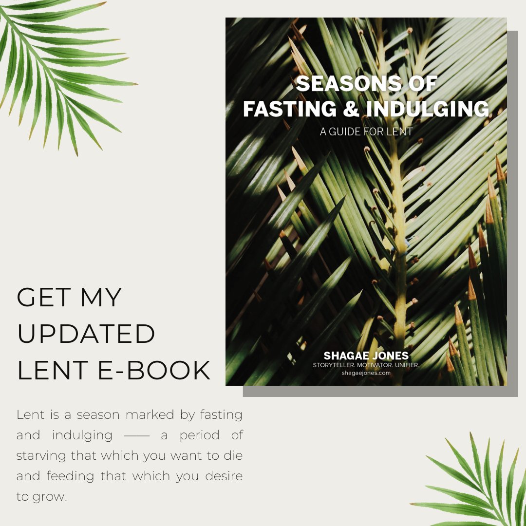 ShagaeJones's tweet photo. Lent is a season marked by fasting and indulging —— a period of starving that which you want to die and feeding that which you desire to grow! Download my updated lent eBook by folloing this link: https://t.co/i3ipcczWjJ https://t.co/rfSFyvqPjT