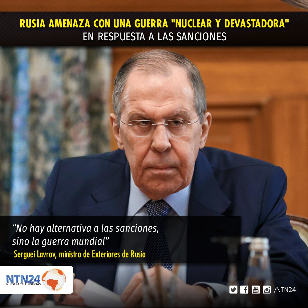 NTN24's tweet photo. Rusia amenaza con una guerra "nuclear y devastadora" en respuesta a las sanciones https://t.co/4YndPa8teP https://t.co/KQuYceD6kS