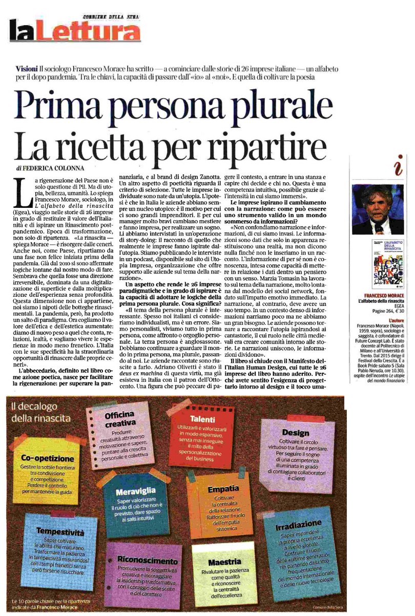 Prima persona plurale, la ricetta per ripartire
Su <a href="/La_Lettura/">la_lettura</a> del <a href="/Corriere/">Corriere della Sera</a> l'intervista di <a href="/fedecolonna/">Federica Colonna</a> a <a href="/FrancescoMorace/">Francesco Morace</a>, autore de #LAlfabetoDellaRinascita, in vista dell'incontro organizzato a <a href="/BookPrideBP/">Book Pride</a> il 5/3 a Milano.
🗓️bit.ly/3vpQ8G0
📖bit.ly/3uiar7Y