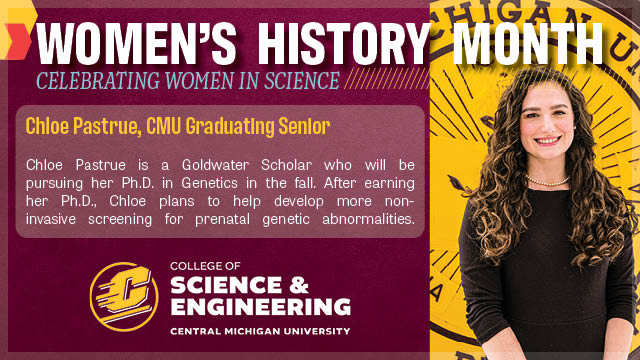 cmichSE's tweet photo. March is Women's History Month and we're celebrating Women in Science all month long. Meet Chloe Pastrue, a graduating senior at @CMUniversity. #CmichSE #womenshistorymonth https://t.co/MsMBPoWixt