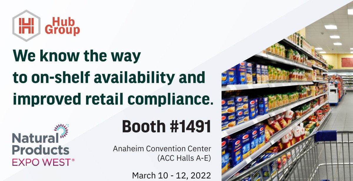 Connect with #HubGroup during @NatProdExpo West, March 8-12, at booth 1491. #TheWayAhead #ExpoWest