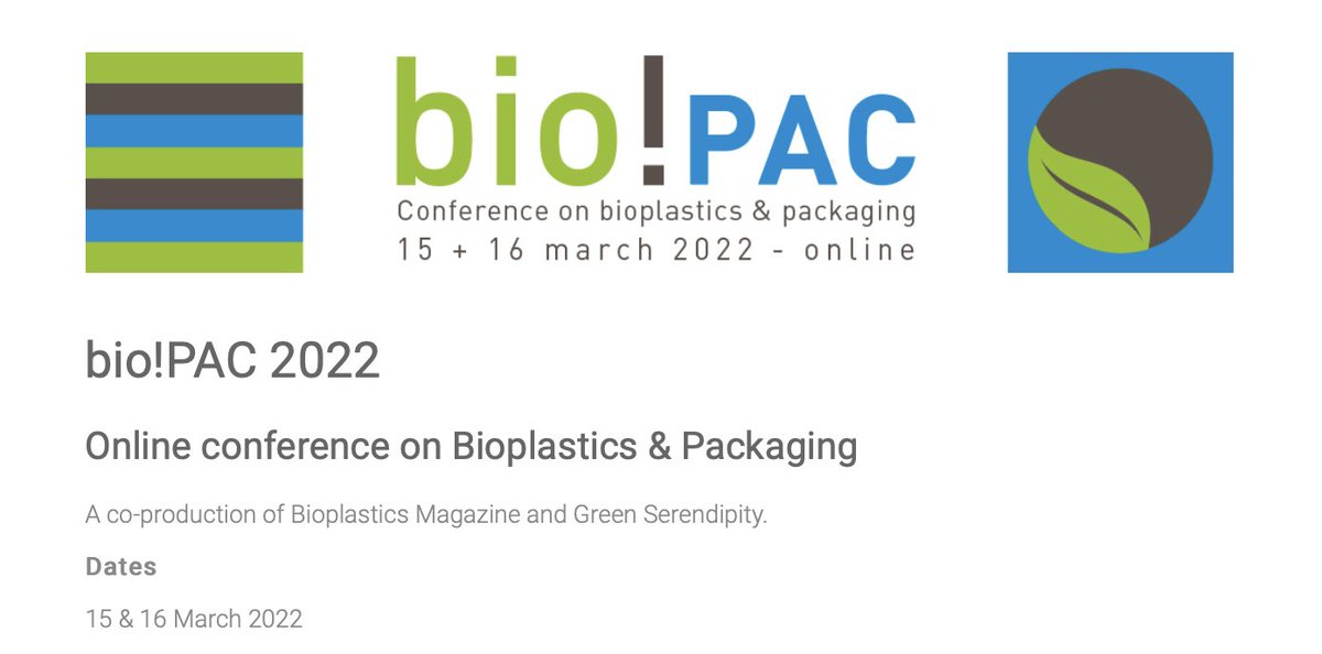 🍀 Bioplastics &amp; Packaging 🍀
Online conference March 15 &amp; 16: bio!PAC 2022

greenserendipity.nl/events/confere…