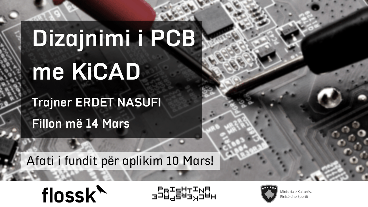flosskosova's tweet photo. 📣 Thirrje e hapur për regjistrim në trajnimin: “Dizajnimi i PCB me KiCAD” 
Bashkë me trajnerin @erdetn, kemi me dizajnu një pllakë (development board) me një mikrokontroller dhe qarkun përcjellës. 
📆Aplikoni në https://t.co/BrXFF9D498 deri më 10 mars!
ℹ️https://t.co/M9egrypDwR https://t.co/fq0FaCsfIT
