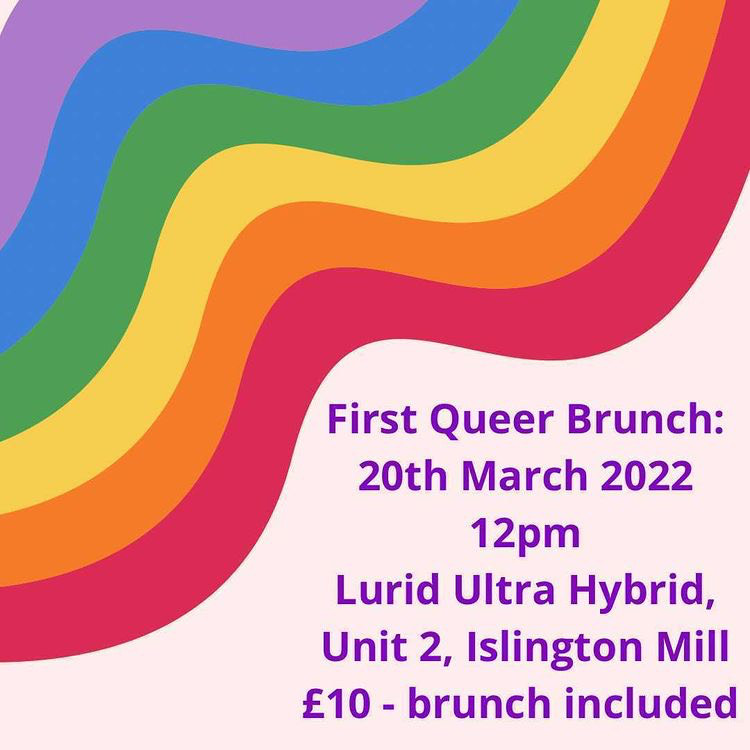 Queer Brunch@ Lurid Ultra Hybrid 20/03/2022