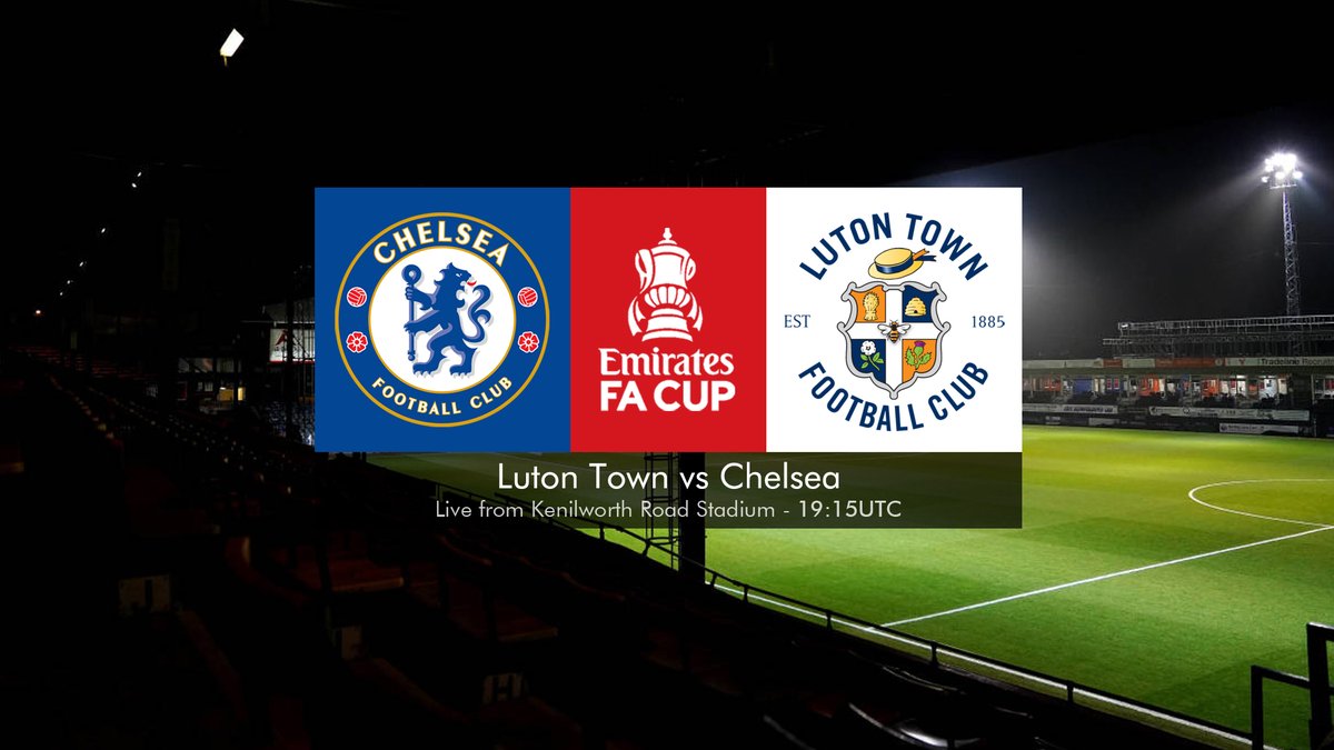 Luton Town vs Chelsea 02 March 2022