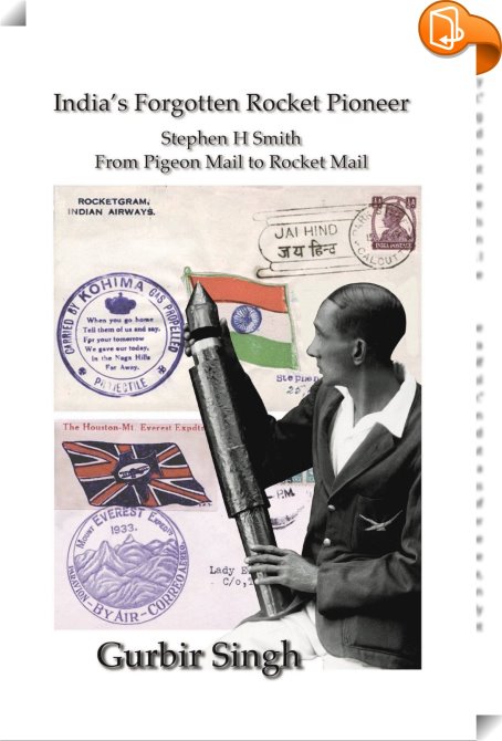 GurbirSingh's tweet image. Stephen Smith was @bis_spaceflight first member from India. He joined in 1934. Despite contacting King George V, King of Sikkim, a MP in London, writing to Nehru after Independence, Smith received no recognition or support #India #Rocketmail #philately bit.ly/3inaith